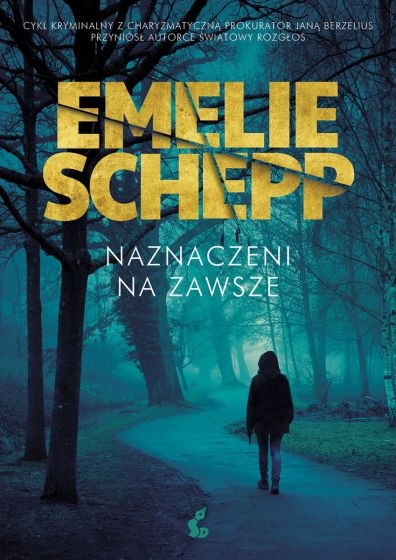 NAZNACZENI NA ZAWSZE EMELIE SCHEPP NOWA