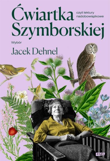 ĆWIARTKA SZYMBORSKIEJ WISŁAWA SZYMBORSKA NOWA