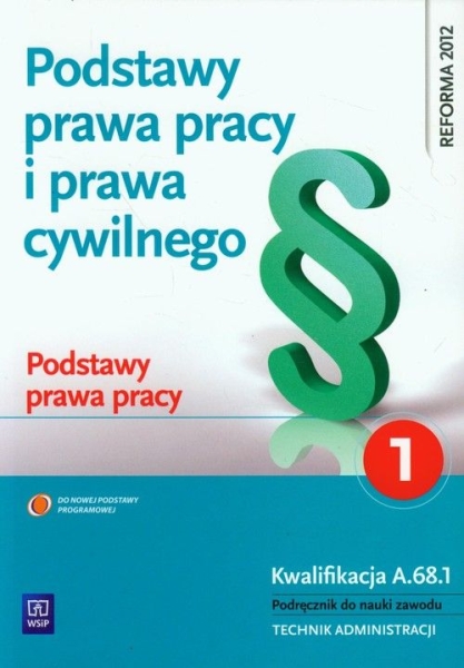 PODSTAWY PRAWA PRACY I PRAWA CYWILNEGO CZ1 BORATYŃSKI