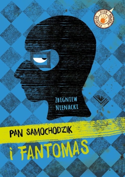  PAN SAMOCHODZIK I FANTOMAS ZBIGNIEW NIENACKI NOWA