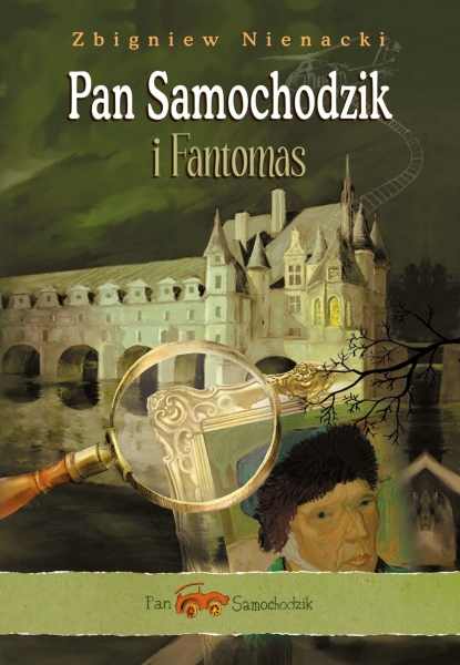 PAN SAMOCHODZIK I FANTOMAS ZBIGNIEW NIENACKI NOWA