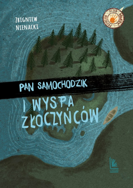 PAN SAMOCHODZIK I WYSPA ZŁOCZYŃCÓW Z NIENACKI NOWA