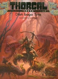 THORGAL LOUVE 2 DŁOŃ BOGA TYRA YANN SURŻENKO 
