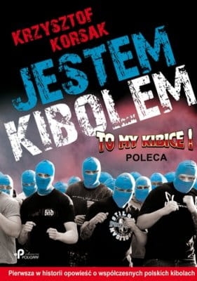 JESTEM KIBOLEM KRZYSZTOF KORSAK