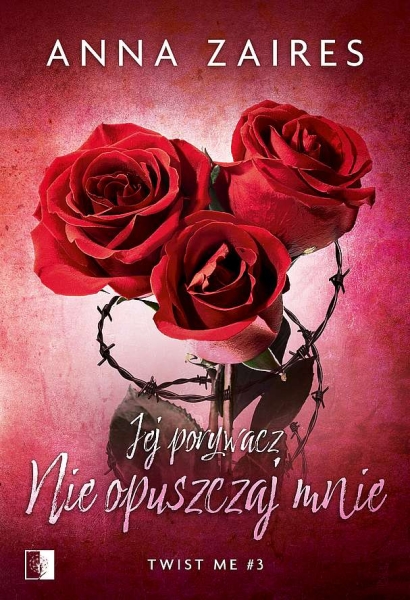JEJ PORYWACZ NIE OPUSZCZAJ MNIE TOM 3 ZAIRES NOWA