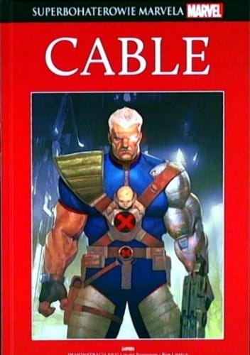CABLE MARVEL DEMONSTRACJA SIŁY SIMONSON LIEFELD 
