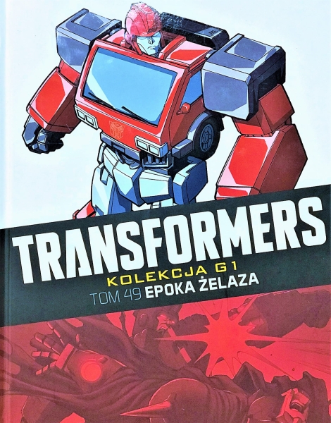 TRANSFORMERS KOLEKCJA G1 TOM 49 EPOKA ŻELAZA 