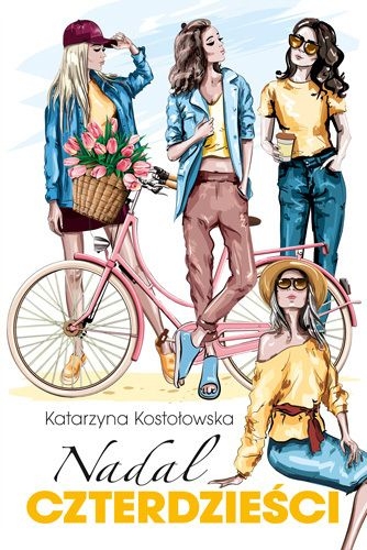 NADAL CZTERDZIEŚCI KATARZYNA KOSTOŁOWSKA NOWA