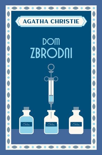 DOM ZBRODNI KRYMINAŁ  AGATHA CHRISTIE NOWE