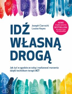 IDŹ WŁASNĄ DROGĄ JOSEPH CIARROCHI NOWA