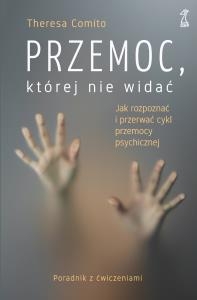IDŹ WŁASNĄ DROGĄ CYKL PRZEMOCY PSYCHICZNEJ COMITO 