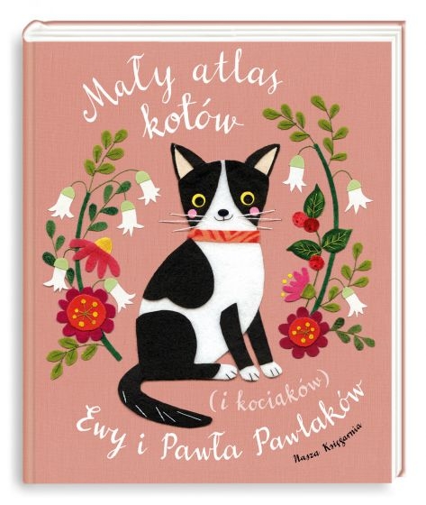 MAŁY ATLAS KOTÓW PAWEŁ PAWLAK NOWA