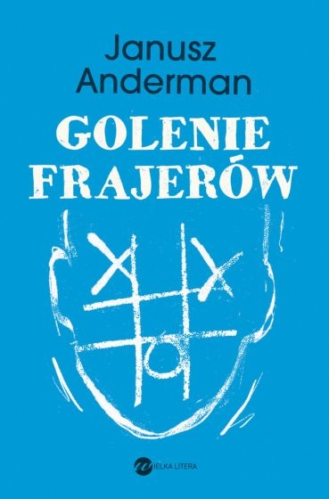 GOLENIE FRAJERÓW JANUSZ ANDERMAN NOWA