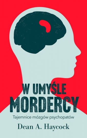 W UMYŚLE MORDERCY DEAN A HAYCOCK NOWA