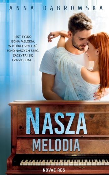 NASZA MELODIA ANNA DĄBROWSKA NOWA