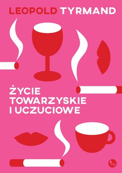 ŻYCIE TOWARZYSKIE I UCZUCIOWE LEOPOLD TYRMAND NOWA