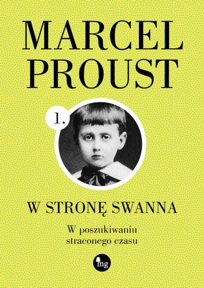 W STRONĘ SWANNA MARCEL PROUST NOWA