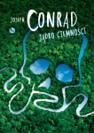JĄDRO CIEMNOŚCI JOSEPH CONRAD NOWA