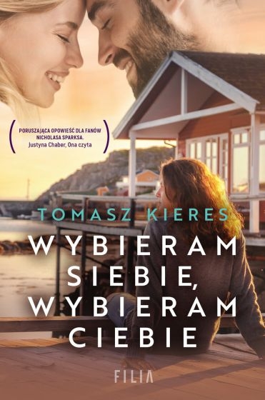 WYBIERAM SIEBIE WYBIERAM CIEBIE TOMASZ KIERES NOWA