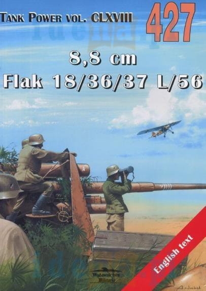 8 8 CM FLAK 18/36/37L/56 TANK POWER VOLUME 427 J LEDWOCH
