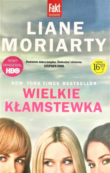 WIELKIE KŁAMSTEWKA LIANE MORIARTY NOWA 