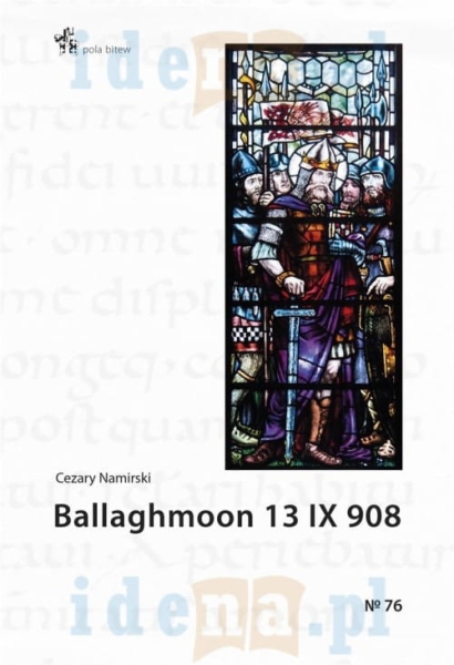 BALLAGHMOON 13 IX 908 BITWA CEZARY NAMIRSKI NOWA