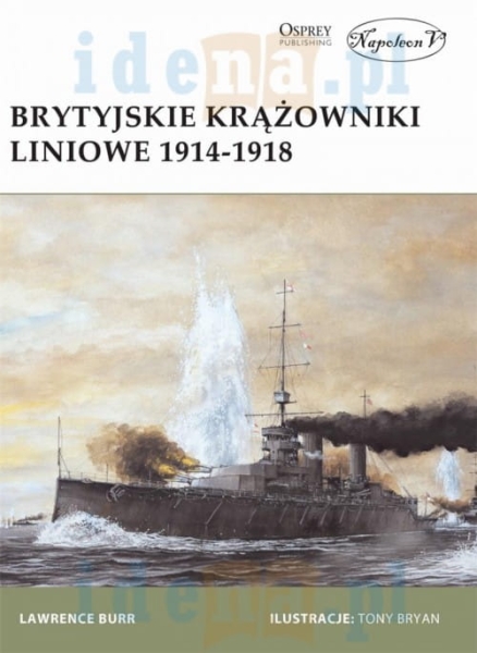 BRYTYJSKIE KRĄŻOWNIKI LINIOWE 1914-1918 BURR NOWA