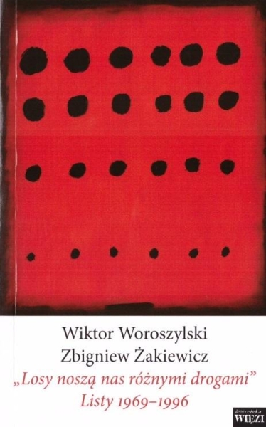 LOSY NOSZĄ NAS RÓŻNYMI DROGAMI WOROSZYLSKI