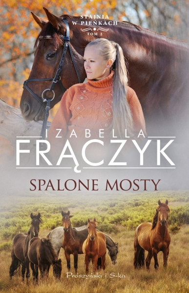 SPALONE MOSTY IZABELLA FRĄCZYK NOWA