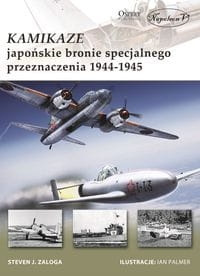 KAMIKAZE JAPOŃSKIE BRONIE SPECJALNEGO PRZEZNACZENIA