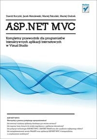 ASP.NET MVC KOMPLETNY PRZEWODNIK BORYCKI DAWID
