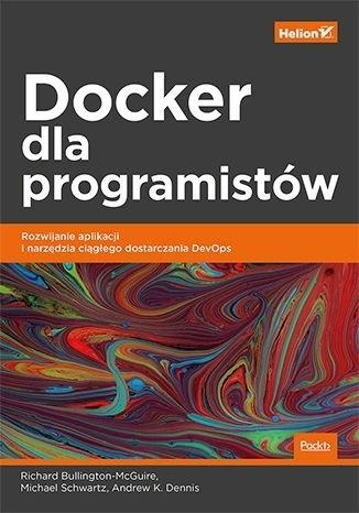 DOCKER DLA PROGRAMISTÓW SCHWARTZ MICHAEL