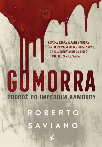 GOMORRA PODRÓŻ PO IMPERIUM KAMORRY ROBERTO SAVIANO