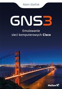 GNS3 EMULOWANIE SIECI KOMPUTEROWYCH JÓZEFIOK