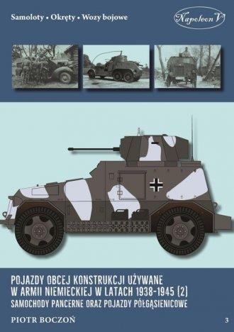 POJAZDY OBCEJ KONSTRUKCJI UŻYWANE W ARMII NIEMIECKIEJ