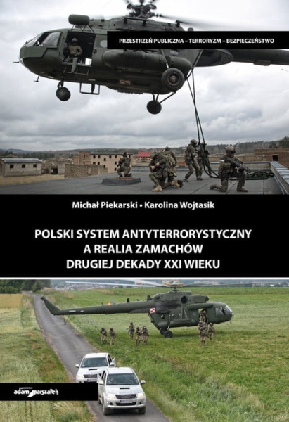 POLSKI SYSTEM ANTYTERRORYSTYCZNY A REALIA ZAMACHÓW