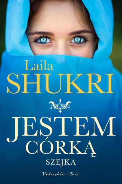 JESTEM CÓRKĄ SZEJKA LAILA SHUKRI NOWA