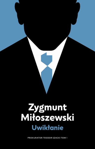 UWIKŁANIE TOM 1 ZYGMUNT MIŁOSZEWSKI NOWA