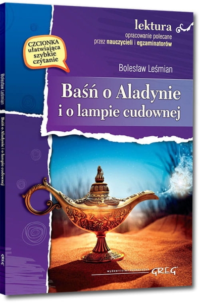 BAŚŃ O ALADYNIE I O LAMPIE CUDOWNEJ  OPRAC LEŚMIAN NOWA
