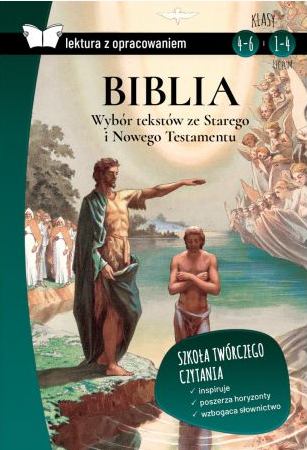 BIBLIA WYBÓR TEKSTÓW ZE STAREGO I NOWEGO TESTAMENTU