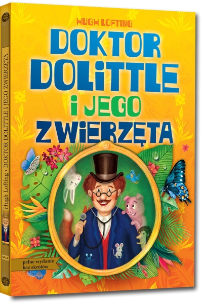 DOKTOR DOLITTLE I JEGO ZWIERZĘTA Z OPRAC H LOFTING NOWA