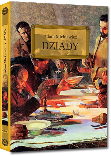 DZIADY Z OPRACOWANIEM ADAM MICKIEWICZ NOWA