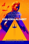 STAR WARS ESKADRA ALFABET ALEXANDER FREED NOWA