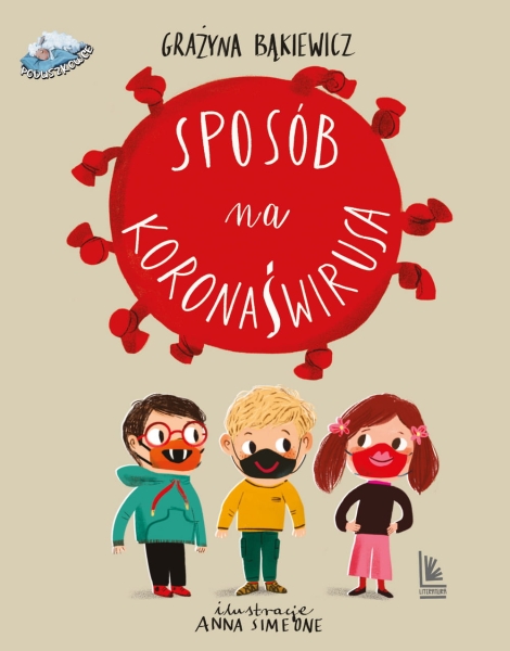 SPOSÓB NA KORONAŚWIRUSA GRAŻYNA BĄKIEWICZ NOWA