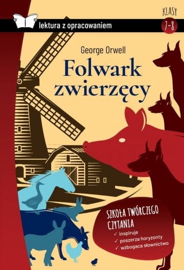 FOLWARK ZWIERZĘCY Z OPRACOWANIEM G ORWELL NOWA