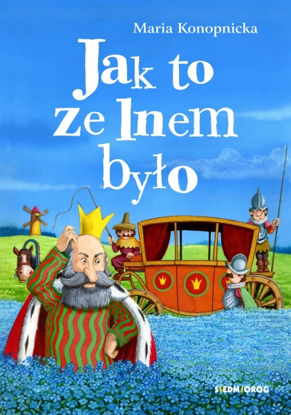 JAK TO ZE LNEM BYŁO MARIA KONOPNICKA NOWA