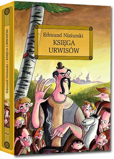 KSIĘGA URWISÓW Z OPRACOWANIEM EDMUND NIZIURSKI NOWA