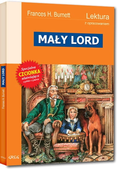 MAŁY LORD Z OPRACOWANIEM F HODGSON BURNETT NOWA