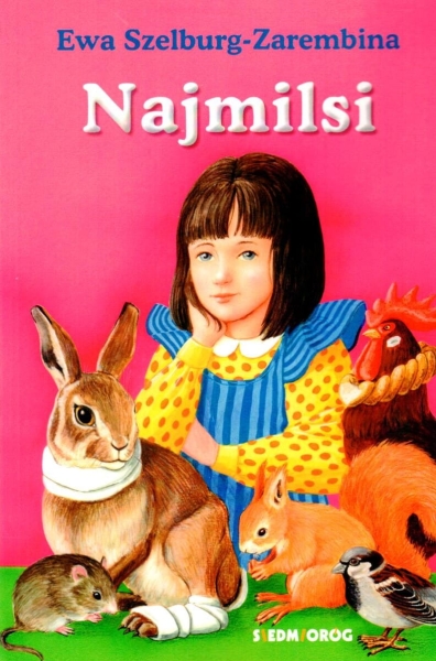 NAJMILSI ZBIÓR OPOWIADAŃ EWA SZELBURG-ZAREMBINA NOWA