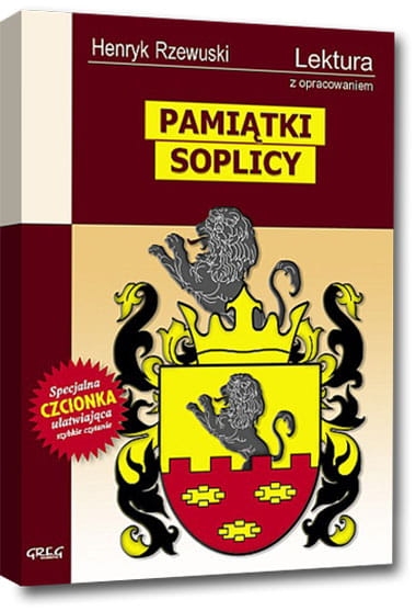 PAMIĄTKI SOPLICY Z OPRACOWANIEM HENRYK RZEWUSKI NOWA
